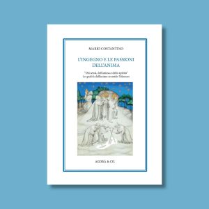 L'ingegno e le passioni dell’anima