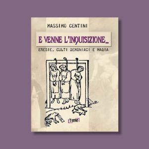E venne l’inquisizione