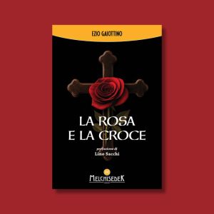 La Rosa e la Croce