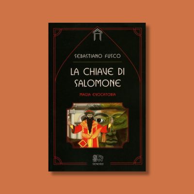 La Chiave di Salomone curato da Sebastiano Fusco