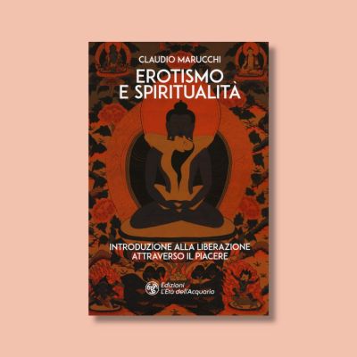 Erotismo e spiritualità di Claudio Marucchi