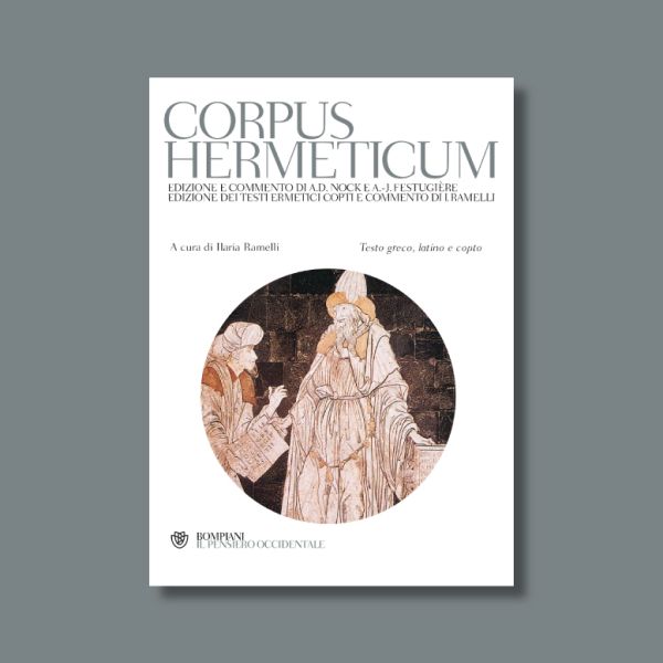 Corpus Hermeticum di Ermete Trismegisto