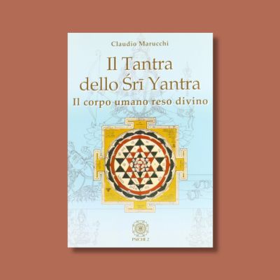 Il Tantra dello Sri Yantra di Claudio Marucchi