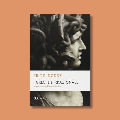 I greci e l'irrazionale di Eric Dodds