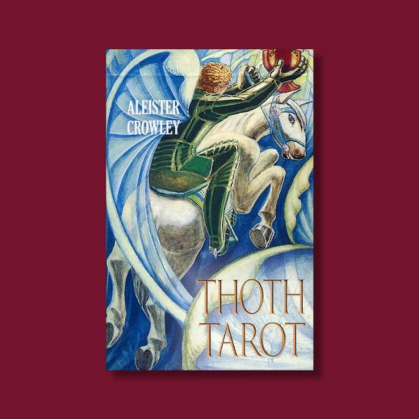 I Tarocchi di Thoth di Aleister Crowley