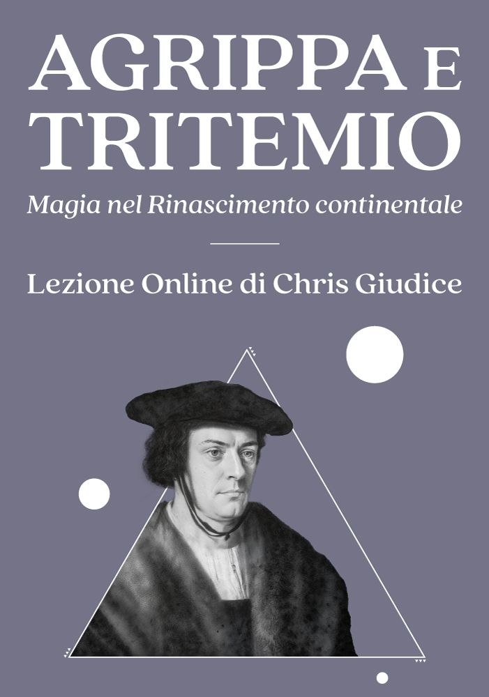 Copertina della lezione Agrippa e Tritemio. Magia nel Rinascimento continentale di Chris Giudice