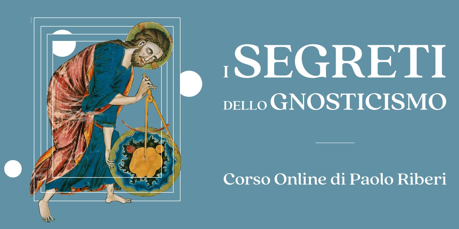 Copertina del corso online i segreti dello gnosticismo di Paolo Riberi