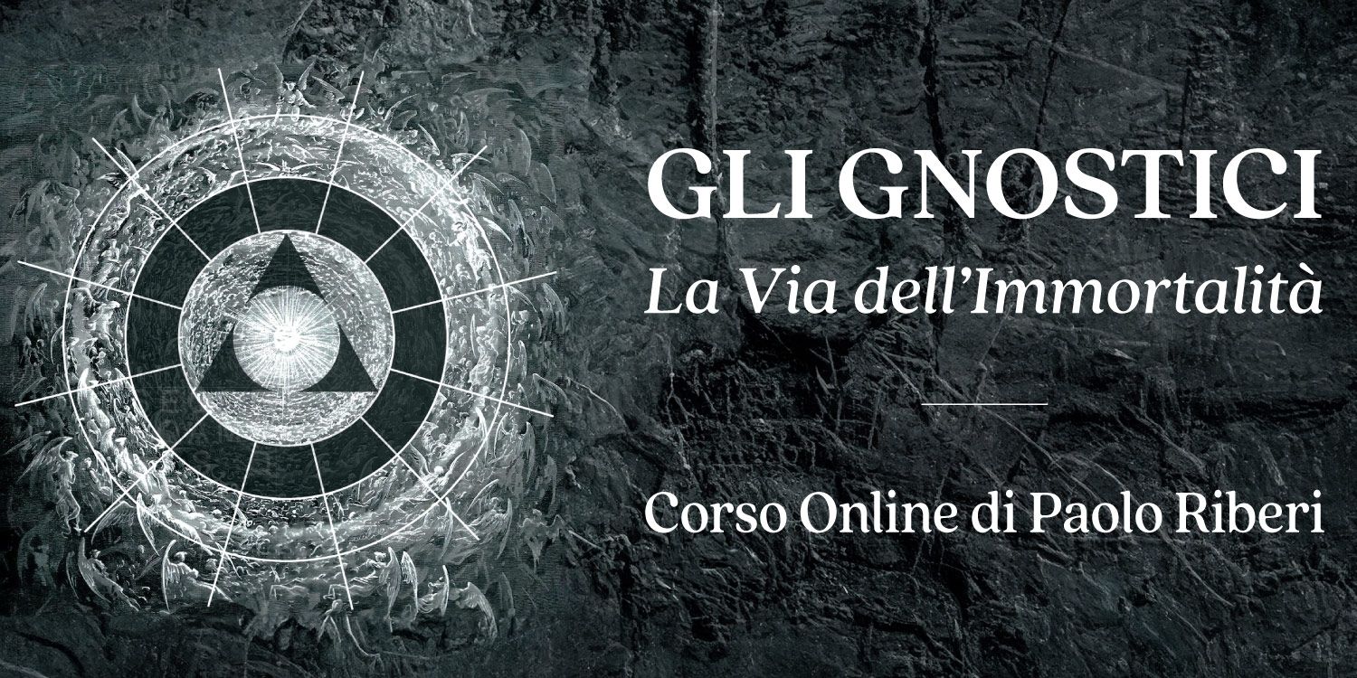 Copertina del corso online Gli gnostici di Paolo Riberi