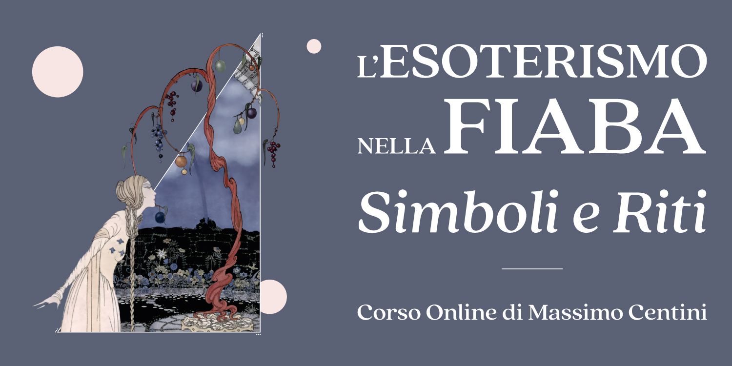 Copertina del corso online L'esoterismo nella Fiaba di Massimo Centini