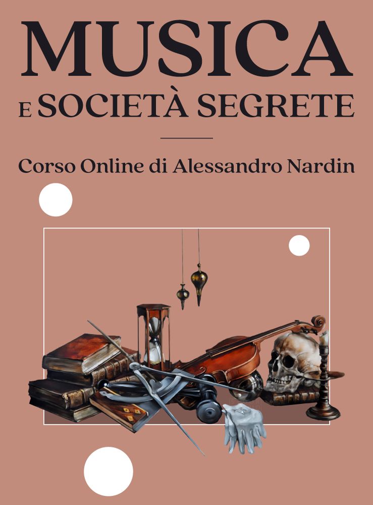 Copertina del corso online Musica e società segrete di Alessandro Nadin